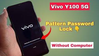 Vivo Y100 Hard Reset Not Working | How To Factory Reset Vivo Y100 5G | Pattern Unlock Without Pc