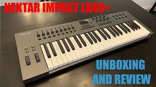 Nektar Impact LX49 + Unboxing and quick test.