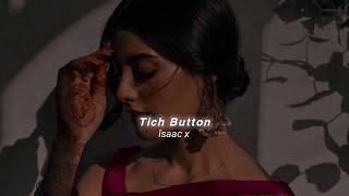 Tich Button (Slowed+Reverb) Simar Sethi | îsaac x