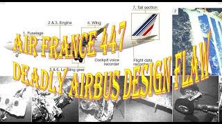 Air France 447 Deadly Airbus Design Flaw! Tom Tilden about apparent speed stability in Alternate Law