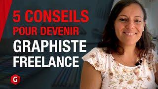 5 conseils pour devenir graphiste freelance