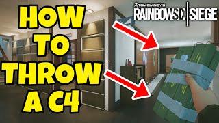 HOW TO THROW A C4 TIPS AND TUTORIAL - Rainbow Six Siege