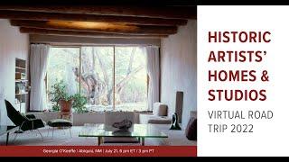 Historic Artists' Homes & Studios Virtual Road Trip: The Georgia O’Keeffe Home & Studio