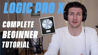Logic Pro X Tutorial - Everything You Need To Know For Beginners