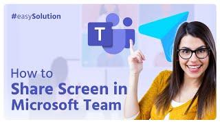  How to Share Your Screen on Microsoft Teams: Quick Guide | Initial Solution