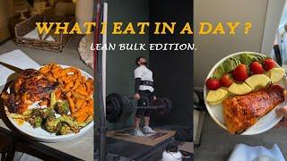 What I Eat in A Day | Lean Bulk