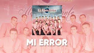 La Arrolladora Banda El Limón De René Camacho - Mi Error (Lyric Video)