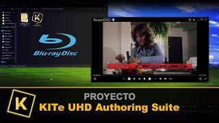 KITe UHD Authoring Suite: Proyecto referente BDHDMV