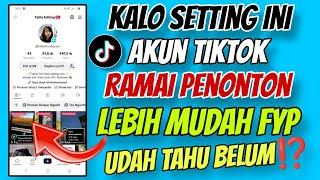 Setting Akun Tiktok Kamu Supaya Mudah FYP dan Ramai Penonton