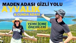 Ayvalık Vlog | Şeytan Sofrası | Maden Adası Gizli Yolu | Yeme İçme Önerileri