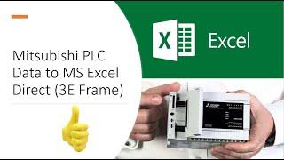 Mitsubishi PLC To MS Excel Communication
