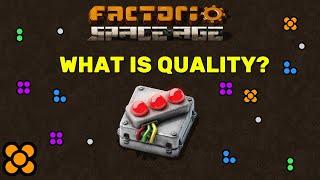 Quality in Factorio. What is it? How does it work? Guide / Tutorial