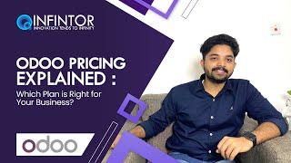 Odoo Pricing Explained: Which Plan is Right for Your Business?