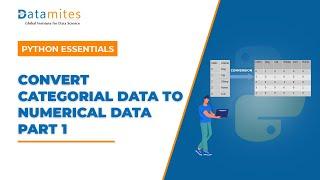Convert Categorical Data to Numerical Data Part1 | Machine Learning