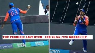 The Cliffhanger Last Over | INDIA Vs South Africa | T20 World Cup Final