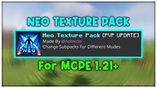 Neo Texture Pack For MCPE 1.21 (FPS BOOST)