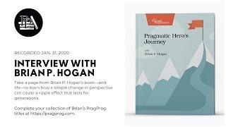 Pragmatic Hero's Journey with Brian P. Hogan