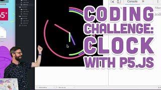 Coding Challenge #74: Clock with p5.js