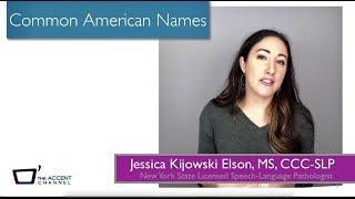 American Pronunciation (Most Common American Names)