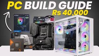 Rs 40,000 GamingPC Building Guide in 2024!