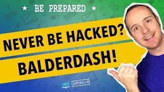 Prevent WordPress Hack 100% Of The Time? Balderdash!