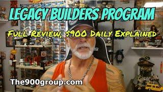 LEGACY BUILDERS PROGRAM: Full Review, How $900 Daily Is Made