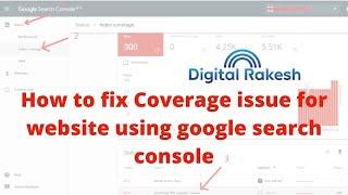 How to fix Coverage issue for website using google search console