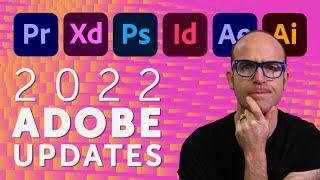 Best Adobe Max 2022 Updates: XD, Photoshop, Illustrator, InDesign, Premiere Pro & After Effects