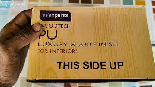 Asian Paints Wood PU Glossy Top Coat | PU Price 2024| PU Polish Unboxing | All Time Paint