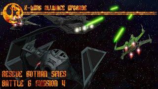 X-wing Alliance Upgrade - Battle 6 - Mission 4 - Rescue Bothan Spies