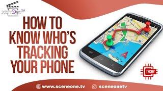 How To Know Who's Tracking Your Phone | Who's tracking me with my Phone ?