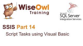 SQL Server Integration Services (SSIS) Part 14 - Script Tasks using Visual Basic