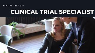 What Is A Clinical Trial Specialist?