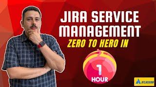 A Beginner's Guide to Jira Service Management (JSM) | Crash Course
