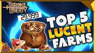 Throne &  Liberty Top 5 Best Ways To Make Lucent - How To Farm It Fast