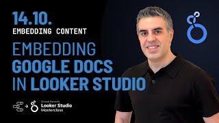 14.10. Embedding Google Docs in Looker Studio - Advanced Tutorial - Google Data Studio Course