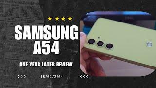 Samsung Galaxy A54 Review : Still worth it in 2024!