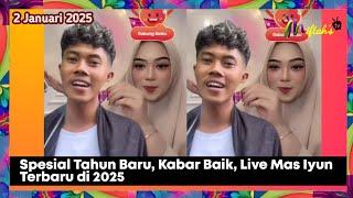 Kabar Baik Hubungan Mas Iyun dan Fauzana, Live Terbaru 2025 / sobat ngarit Nusantara