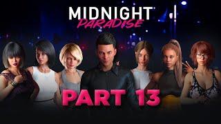 Midnight Paradise Part 13 - Thinking Things Through!
