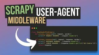 Scrapy Middleware - Custom User Agents