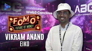 VIKRAM ANAND CO FOUNDER EIKO | ABC Conclave Bangkok 2024!