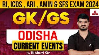 RI ARI AMIN, ICDS Supervisor, SFS 2024 | GK/GS | Odisha Current Events By Bibhuti Sir