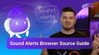 Sound Alerts Browser Source Troubleshooting | OBS, Streamlabs Desktop, Twitch Studio [2022]