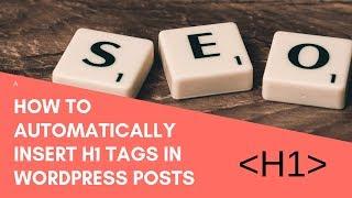 How to create H1 tags for WordPress post title automatically I Fix SEO Errors