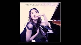 I'll Close My Eyes - Naoko Tanaka  （田中菜緒子）