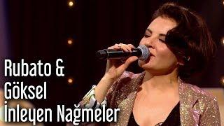 Rubato & Göksel - İnleyen Nağmeler