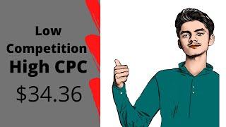 Low Competition Keywords High CPC Keyword List(2020) $34.36