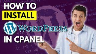 How To Install WordPress In cPanel 2023  | WordPress Tutorial For Beginners