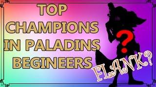Top 4 Best New Player Champions in Paladins All Classes [Damage/Flank/Front line/Support]