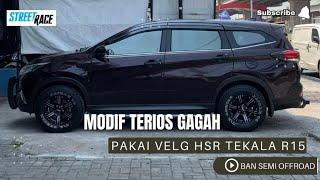 Style Offroad Modifikasi Terios pakai Velg HSR Ring 15 Ban Gt Radial Savero AT #streetrace